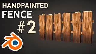 Handpainted Fence 3D Model | Speed Modeling & Painting | Game Asset Blender