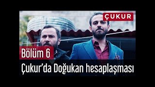 Çukur 6. Bölüm - Çukur'da Doğukan Hesaplaşması #131