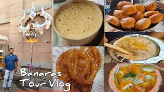 Banaras Travel and Food Vlog ! Varanasi ! Uttar Pradesh