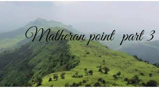 Matheran point part 3