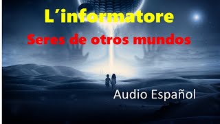 Seres de otros mundos (Audio Español)