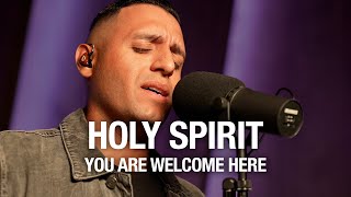 Holy Spirit You Are Welcome Here | Steven Moctezuma