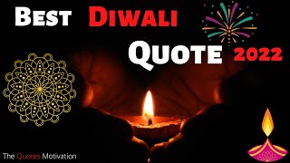 Top Best Diwali quotes 2022 | Diwali Status 2022 | Quotes on Diwali | The Quotes Motivation.