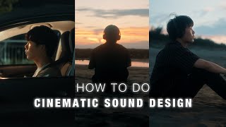 How To Do CINEMATIC Sound Design