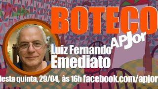 Boteco APJor recebe Luiz Fernando Emediato