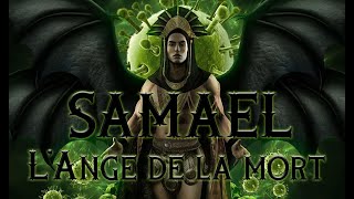 SAMAEL L'ange de la Mort