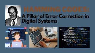 Hamming Codes: A Pillar of Error Correction in Digital Systems