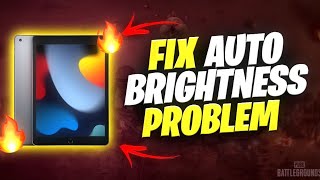 How To Fix iPhone/iPad Low Brightness Problem Fix Auto Brightness Problem in 2024 BGMI/PUBG