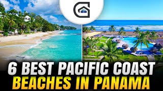 Top 6 Pacific Beaches in Panama