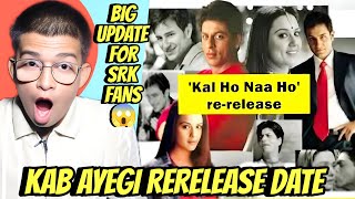 KAL HO NA HO RERELEASE DATE | SHAH RUKH KHAN | SAIF ALI KAHN | PREETY ZINTA KAL HO NA HO RELEASE