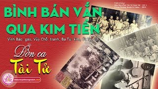 Bình Bán Vắn Qua Kim Tiền - Đờn Ca Tài Tử - Hòa Tấu - Bản sắc phương Nam | bansacphuongnam.com