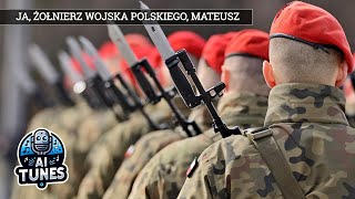 Ja, żołnierz Wojska Polskiego  - Mateusz