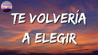 ♪♪ Calibre 50 - Te Volvería A Elegir || Natanael Cano, Marca Mp (Letras\Lyrics)