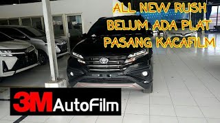 ALL NEW RUSH BELUM ADA PLAT NYA PASANG KACAFILM #Vlogkacafilm2