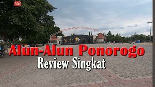 Alun Alun Kabupaten Ponorogo Review Singkat