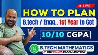 How to plan B.tech / Engg.. 1st year to get 10/10 CGPA #engineering