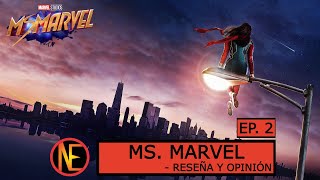 Ms. Marvel (Cap. 2) - Reseña y Opinión