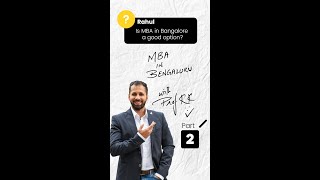 Is MBA in Bangalore a good option?