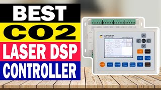 Top 10 Best  Co2 Laser DSP Controller in 2024