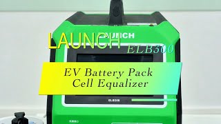 ELB300 | EV Battery Pack Cell Equalizer | LAUNCH