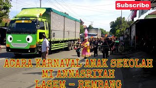 KARNAVAL ANAK-ANAK SEKOLAH MI ANNASRIYAH | MEMPERINGATI HARI MAULID NABI MUHAMMAD #karnaval#anakanak