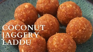 Coconut Jaggery Laddu | Kobbari Bellam Undalu | Narkel Naru | Thengai Vellam Laddu | Coconut Ladoo