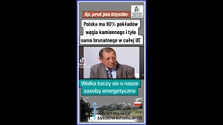 Polska ma 90% pokładów węgla kamiennego i tyle samo brunatnego w całej UE