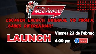 Escáner Launch original vs pirata. ¿Sabes diferenciar?