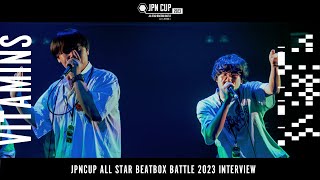 【Interview】Vitamins - JPN CUP ALL STAR BEATBOX BATTLE 2023 - TAG CATEGORY