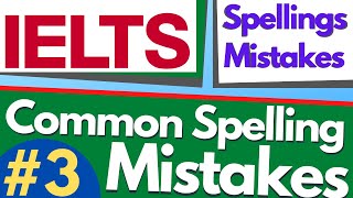 IELTS listening Spelling Mistakes | Part - 3