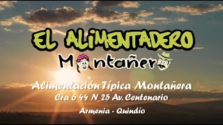 El Alimentadero Montañero - Triángulo Del Café (Armenia - Quindío)