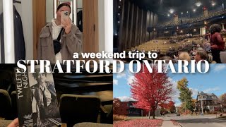 a trip to STRATFORD ONTARIO | watching TWELFTH NIGHT at the STRATFORD FESTIVAL