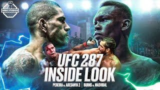 UFC 287: Pereira vs Adesanya 2 | INSIDE LOOK