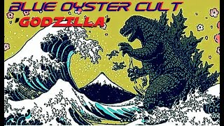 HQ FLAC  BLUE OYSTER CULT - GODZILLA  Best Version REVERB MIX SUPER ENHANCED AUDIO & LYRICS BOC