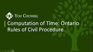 Computation of Time - Ontario Rules of Civil Procedure