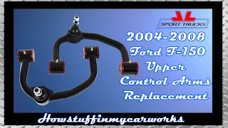 How to replace the Upper Suspension Control Arms in 2004 to 2008 Ford F150 Pick-up Trucks