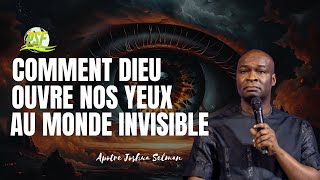 Comment Dieu Ouvre Nos Yeux au Monde Invisible:  // Apotre Joshua Selman