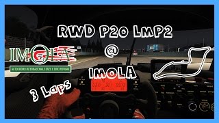 Project Cars | RWD P20 LMP2 | Imola | 3 Laps @ Night