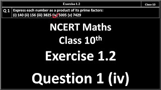 Exercise 1.2 (Question No. 1(iv)) Class 10 Maths NCERT