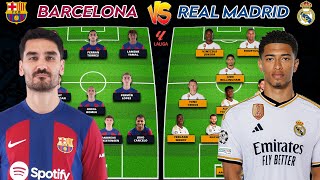 Barcelona (4-3-3) Vs Real Madrid (4-3-1-2)🔥| Potential Starting Lineup La Liga 23/24 Matchday 11