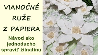 Ako vyrobiť kvety z papiera | Vianočná ruža | (Tutorial - Paper Flowers - Poinsettia - SK) | # 07