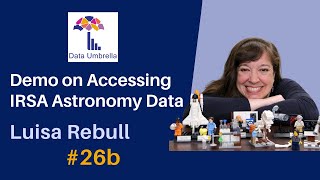 [26b] Demo on Accessing IRSA astronomy data (Luisa Rebull)