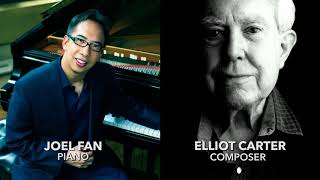 Elliot Carter: Piano Sonata 1st Movement, Joel Fan Piano