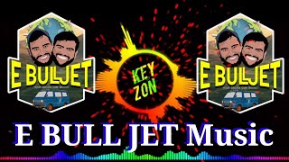 E BULL JET Background Music