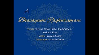 Bhavayami Raghuramam - Aarohi Sahityam