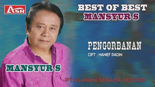 MANSYUR S -  PENGORBANAN ( Official Video Musik ) HD