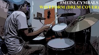 #meinlcymbals - Waveform (DRUM COVER)