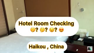 Reached Hotel | Haikou China | My Room | Trip to China