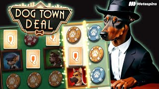 Metaspins Casino - Dog Town Deal (Quickspin)