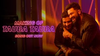 Making of Tauba Tauba | Vicky Kaushal  | Triptii Dimri | Karan Aujla | Bad Newz|In cinemas 19th July